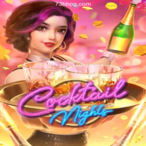 Exploring the World of CocktailNights and the Thrill of 73BB⭐️ ONLINE PLATAFORMA OFICIAL 73BB.Com